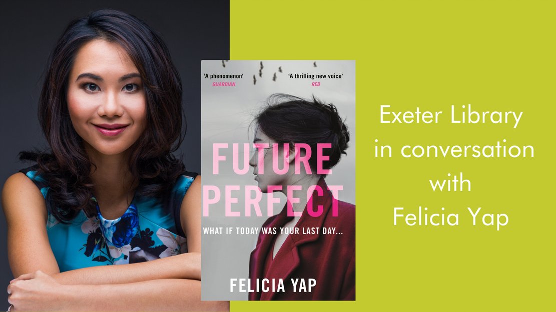 Exeter Library in Conversation with Felicia Yap